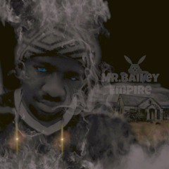 YUNG REGAL (MR.BAILEY EMPIRE)