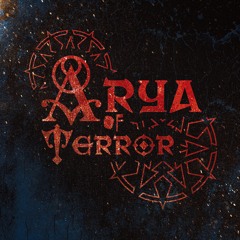 Arya of Terror