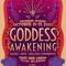 Goddess Awakening