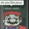 Catholic Mario