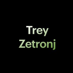 Trey Zetronj
