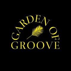 Garden Of Groove