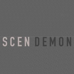 SCEN DEMON
