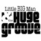 The Huge Groove