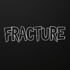 FRACTURE