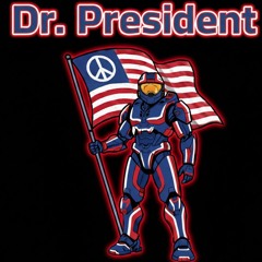 Dr. President