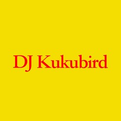 DJ Kukubird