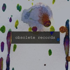 Obsolete Recordings