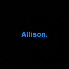 Allison.
