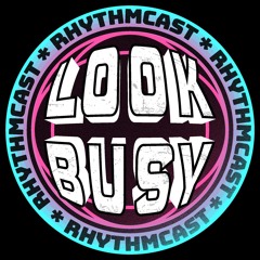 Look Busy RhythmCast