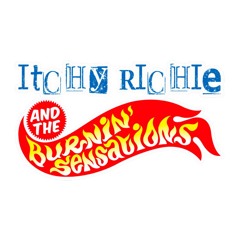 Itchy Richie and the Burnin' Sensations
