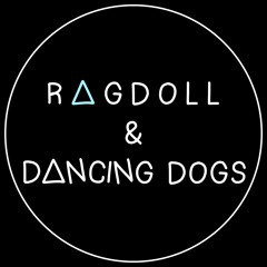 Ragdoll & Dancing Dogs