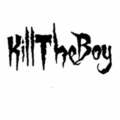 Kill The Boy