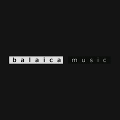 Balaica Music