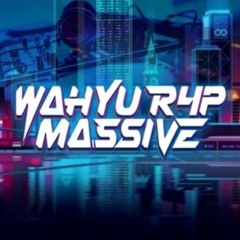 WAHYU R4P MASSIVE