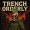 Trench Orderly