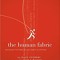 The Human Fabric