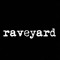 raveyard