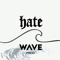 Hatewave_Production