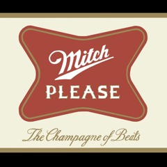 Mitch Please