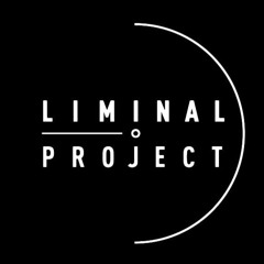 Liminal Project