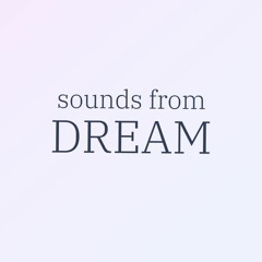 Sounds From Dream