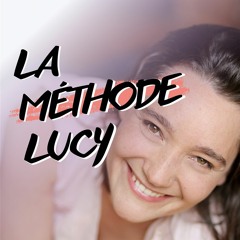 La Méthode Lucy