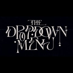 The Dropdown Menu