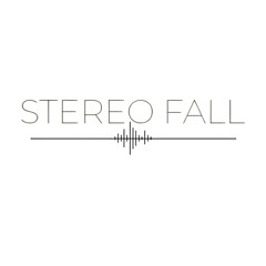 Stereo Fall