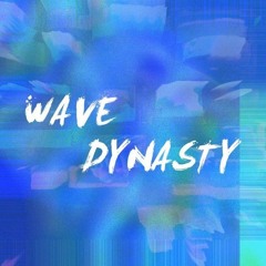 Wave Dynasty