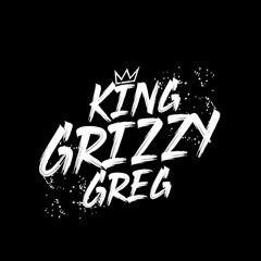 King Grizzy Greg