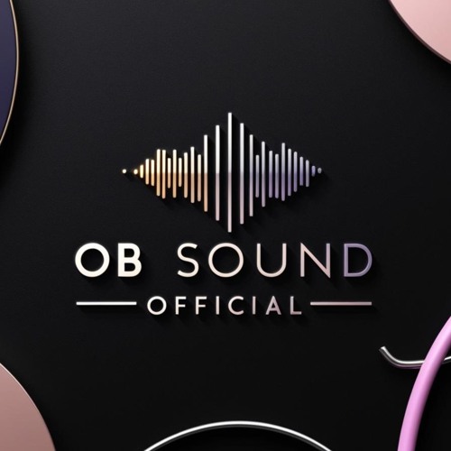 Stream OB SOUND OFFICIAL music | Listen to songs, albums, playlists for ...