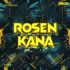 Rosen Kana [3]