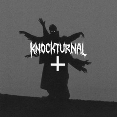 Knockturnal