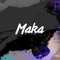 MaKa
