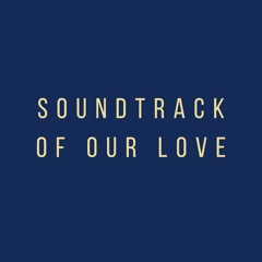 Soundtrack Of Our Love by Julia & Jeffrey Kolkman