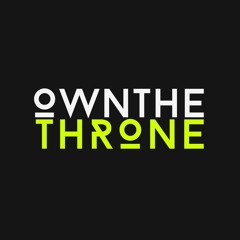 Own The Throne