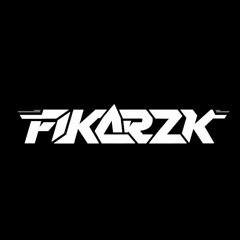 Fikarzk ✪