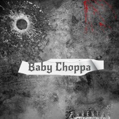 BabyChoppa