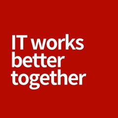 IT works better together