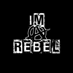 Im A Rebel Radio