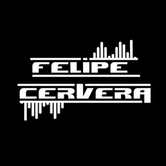 DJ FELIPE CERVERA