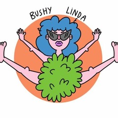 Bushy Linda
