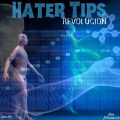 Hater Tips