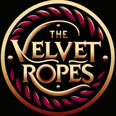 The Velvet Ropes
