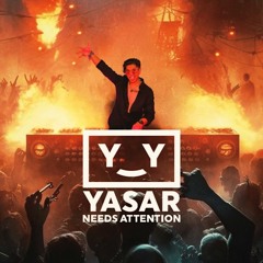 Yasar Needs Attention