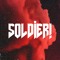 Soldier!