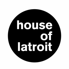 House of Latroit