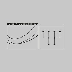 Infinite Drift
