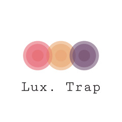 Lux. Trap
